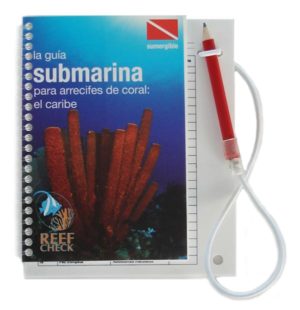 La guia submarina para arrecifes de coral: el caribe